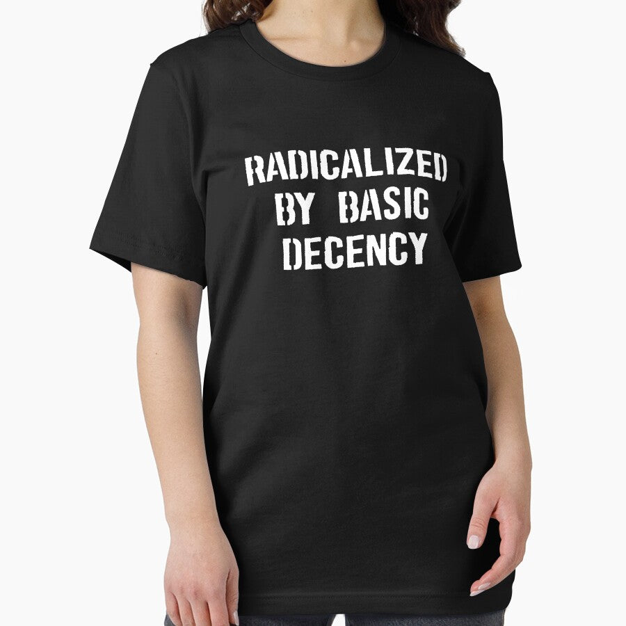 Radicalized By Basic Decency by maurrathania