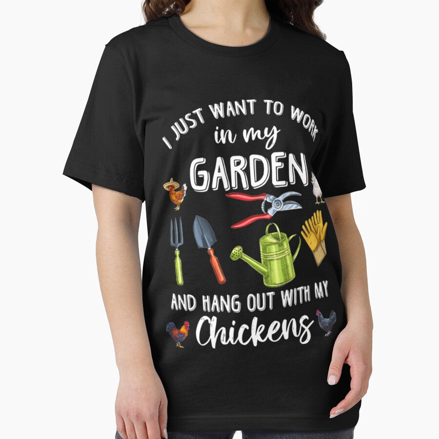 I Just Want To Work In My Garden And Play With My Chickens by KassidyKeller