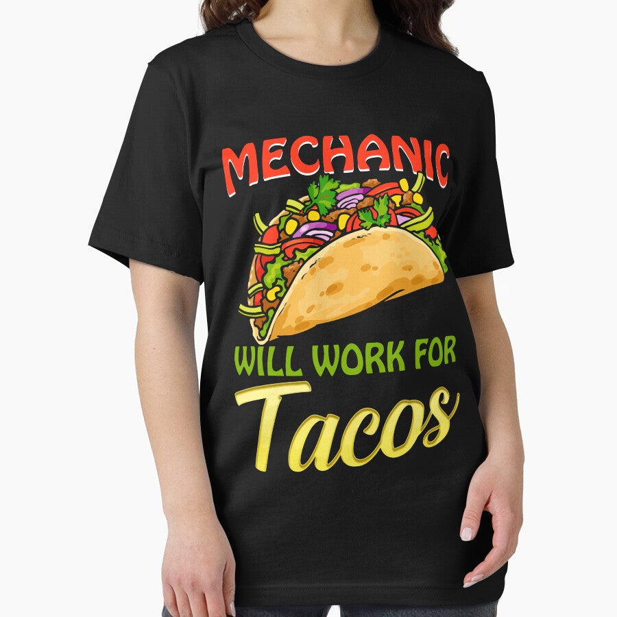 Mechanic Will Work For Tacos / Mechanics / Car Mechanic/ Auto Mechanic by Tee Hub