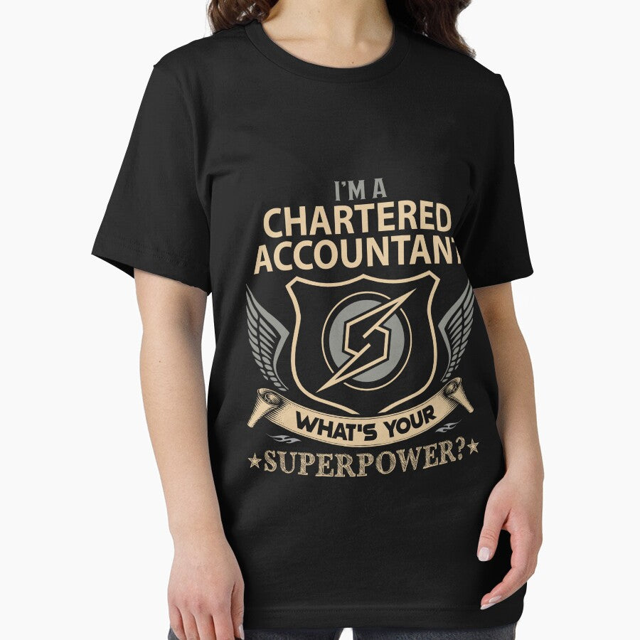 Chartered Accountant T Shirt - What Is Your Superpower Job Gift Item Tee by nutallrosario