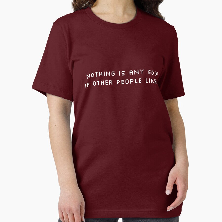 NOTHING IS ANY GOOD IF OTHER PEOPLE LIKE IT by expandable