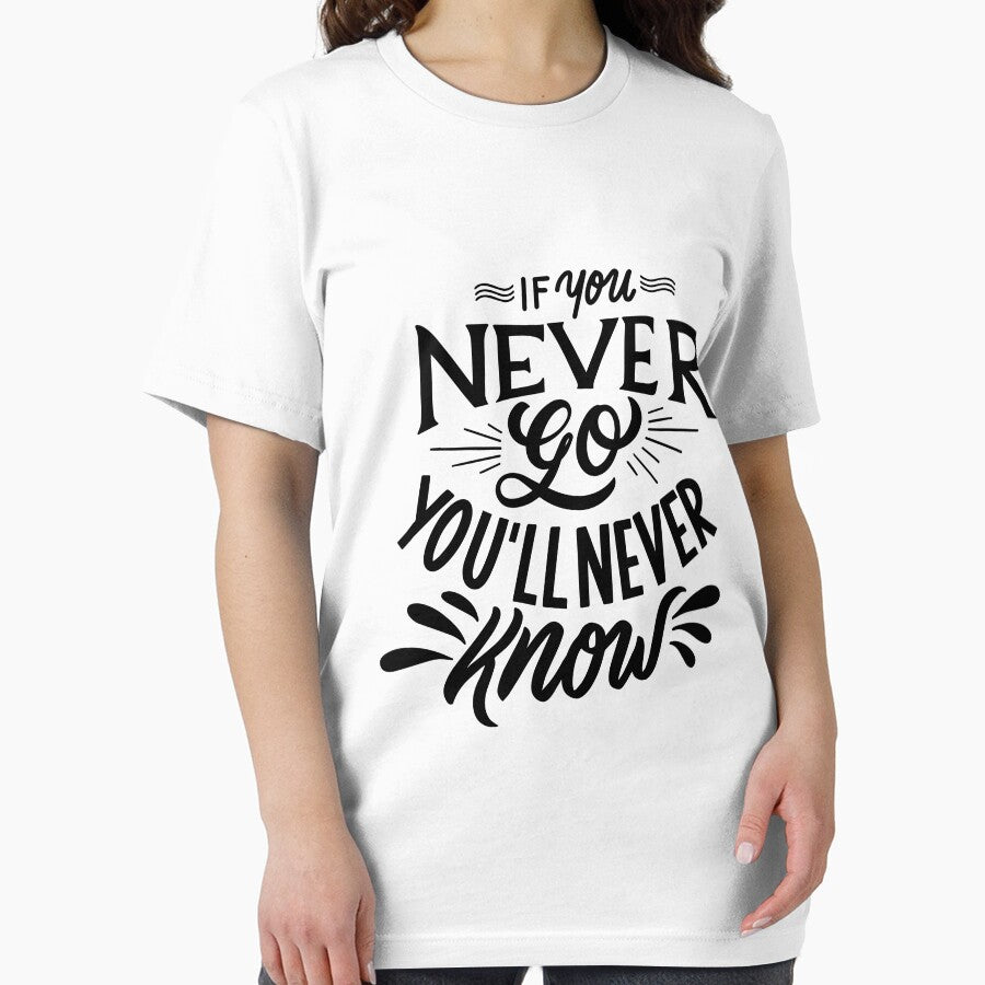 If You Never Go You'll Never Know | Life Quote by intrique8