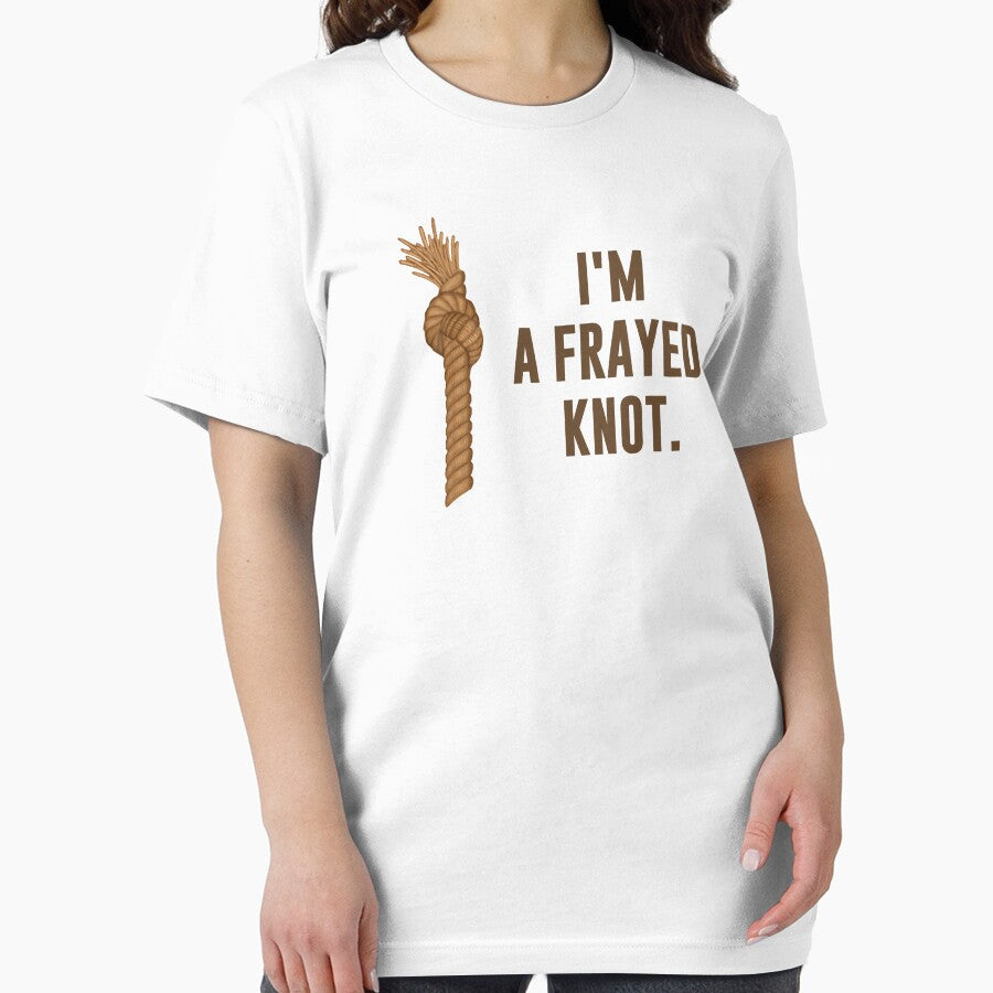 I'm a Frayed Knot by TheShirtYurt
