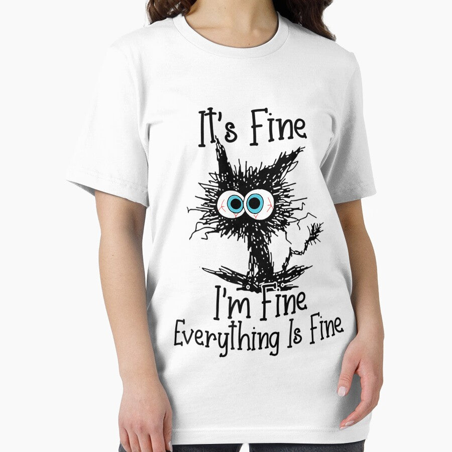 It'S Fine I'M Fine Everything Is Fine Funny Cat by Heathercle