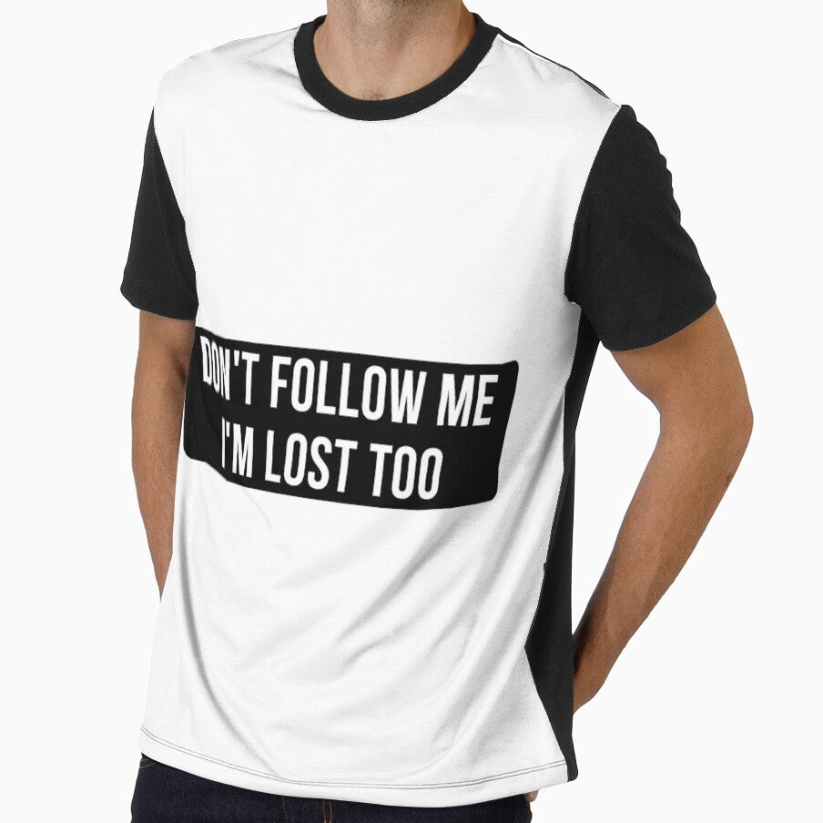 Don't Follow Me I'm Lost Too by thesmokeydogs