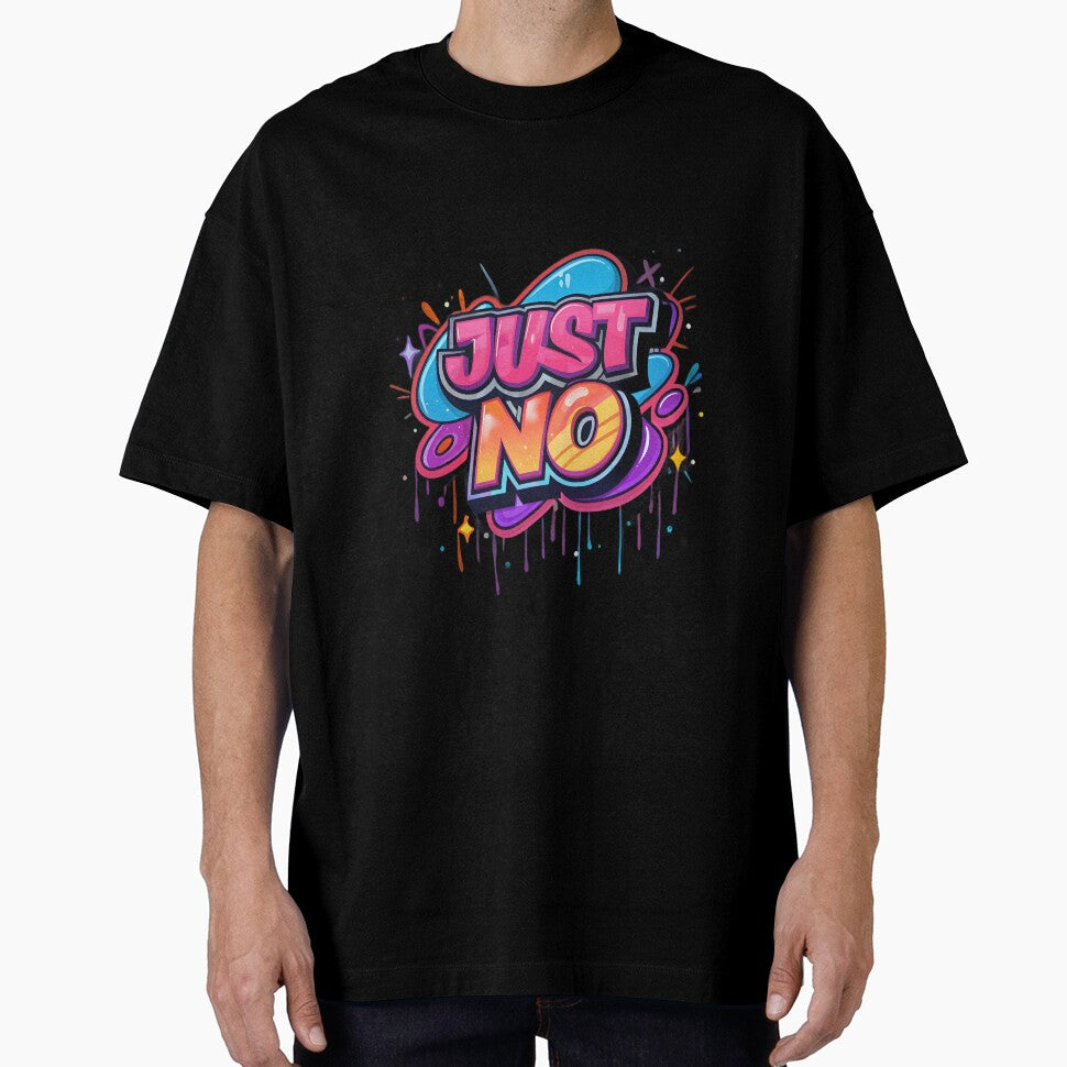 Just No – Graffiti Pop Streetwear Typography Design by SaicoGN