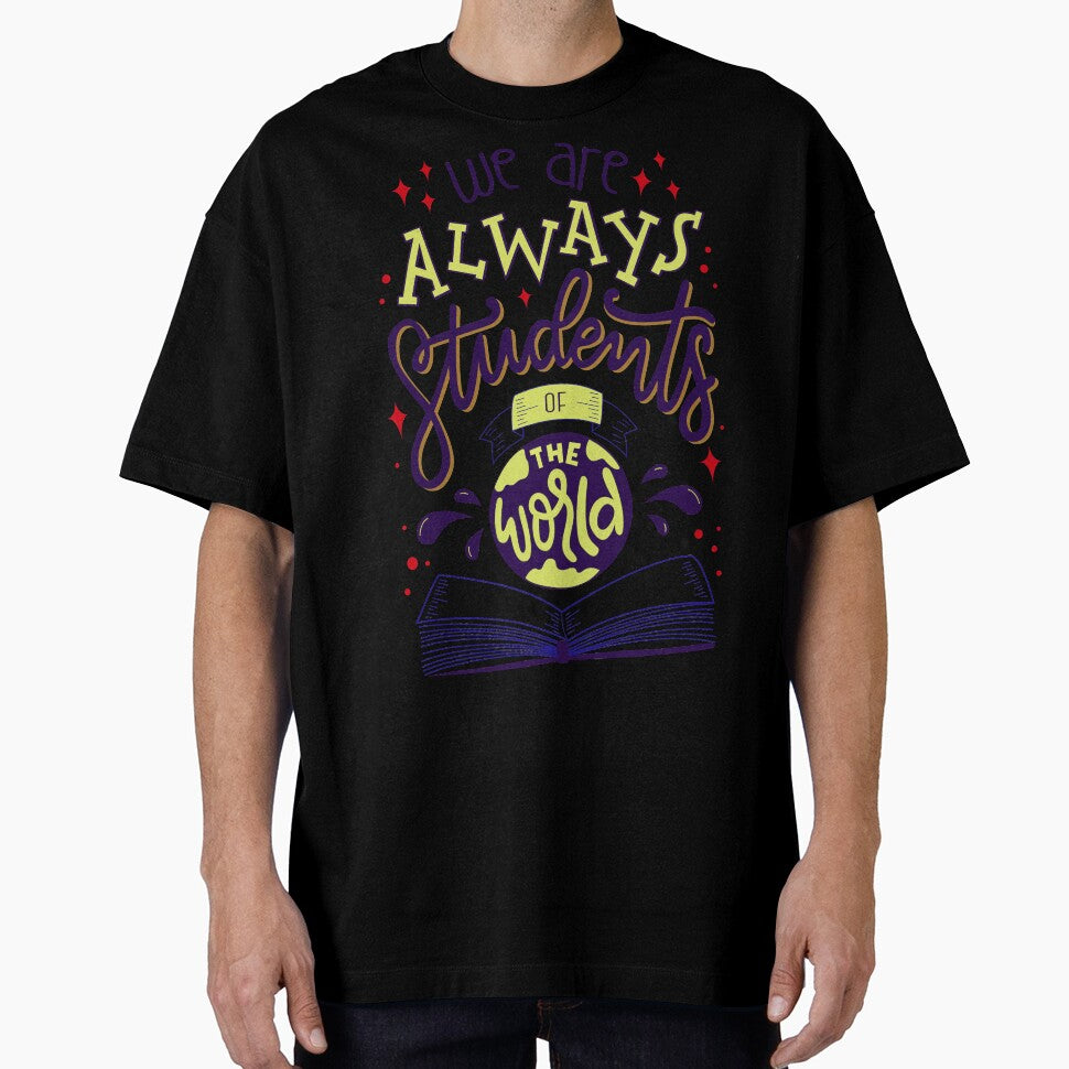 We Are Always Students - Positive Message by PaulC71