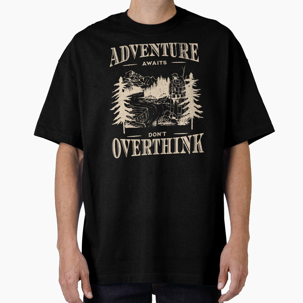 Adventure Awaits Don't Overthink Minimalist by Odetee
