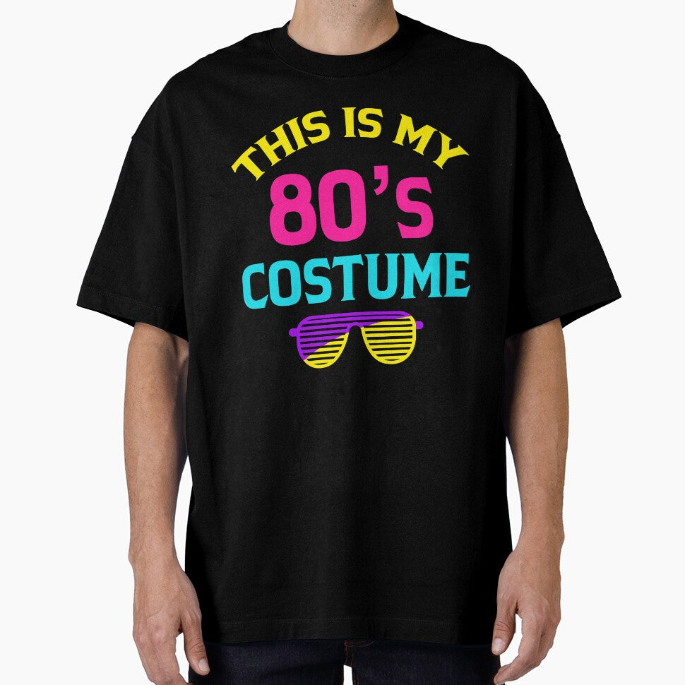 This is my 80s Costume Tee Outfit Funny  Eighties Retro Party by Programmer's  Life and Humor