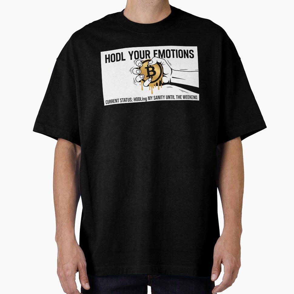 HODL Your Emotions Bitcoin Trading Humor by The Mechatronic Lab