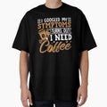I Googled My Symptoms Turns Out I Just Need Coffee” Funny Coffee Lover T-Shirt | Caffeine Addict Humor Gift Tee by Destalife