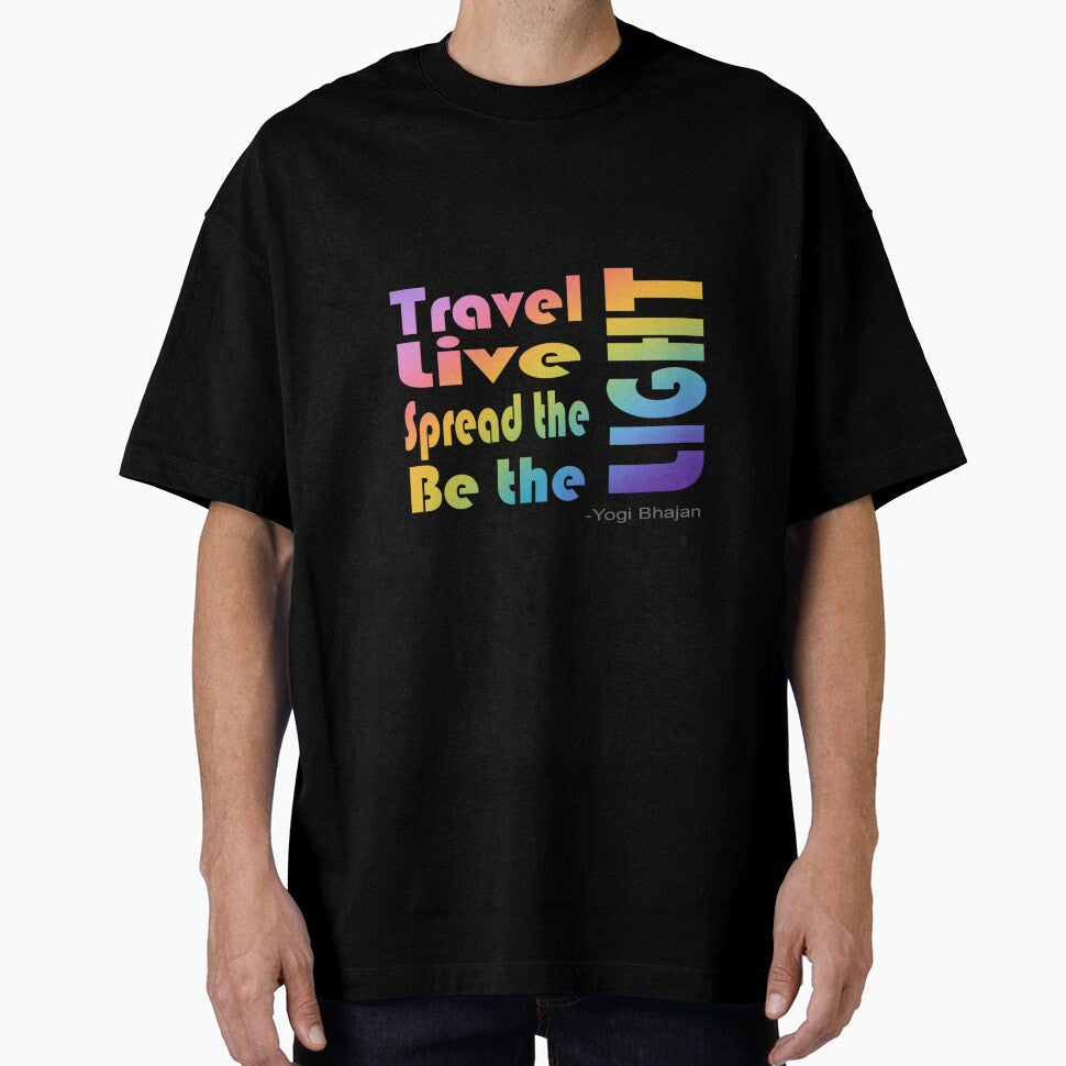 Travel, Live, Spread the, Be the, LIGHT by AcjStudio23