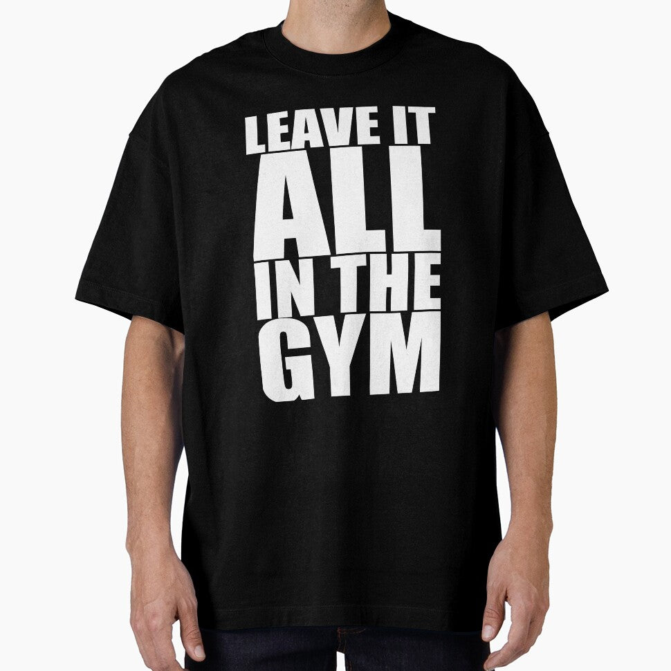 Leave It All In The Gym. – Gym Motivational Quotes by Labno4