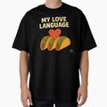 My Love Language is Tacos by LowBatteryBrand