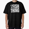 It's A Fish Thing by JETees