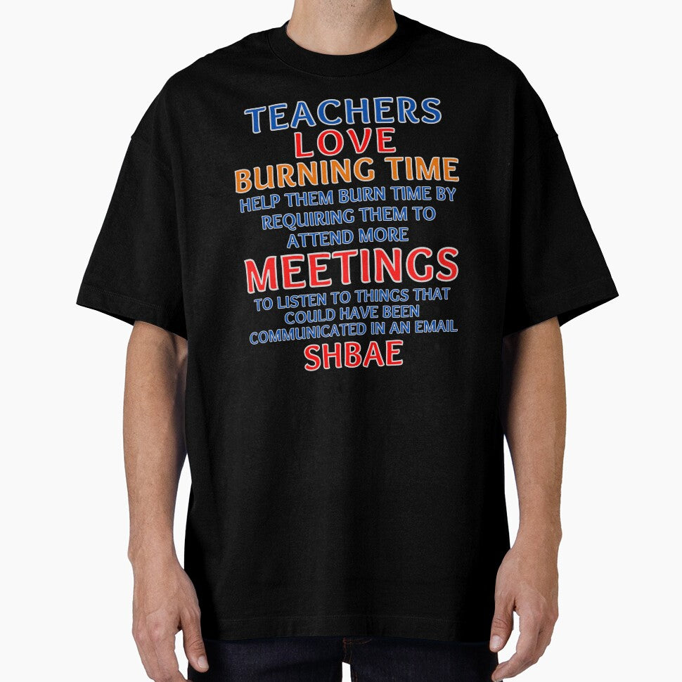 Teachers Love Meetings Sarcasm by MojaveTradePost