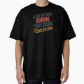 A Day Without Running Is Like Just Kidding - Cool & Funny Running Lover by Watsonarts