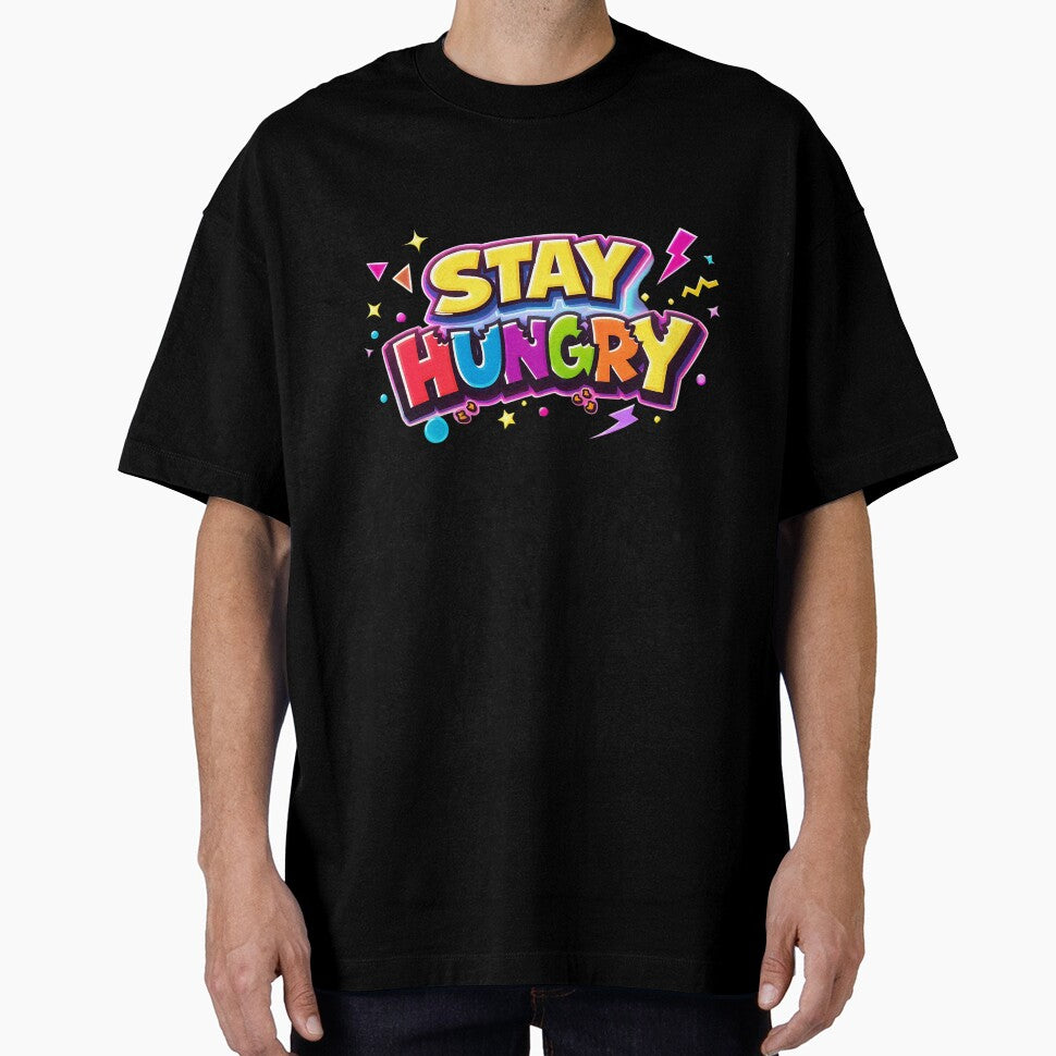 Stay Hungry by GlobalBoom