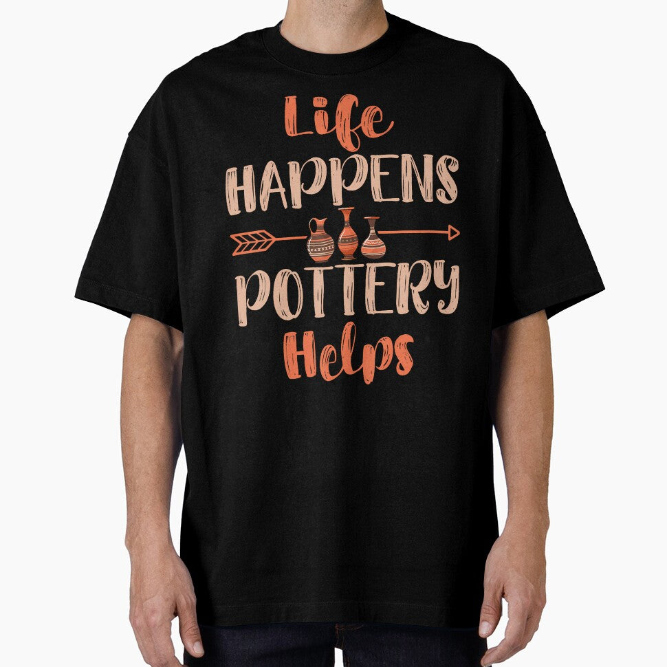 Life Happens Pottery Helps - Ceramics Artist Clay Pottery by JuneLisa1