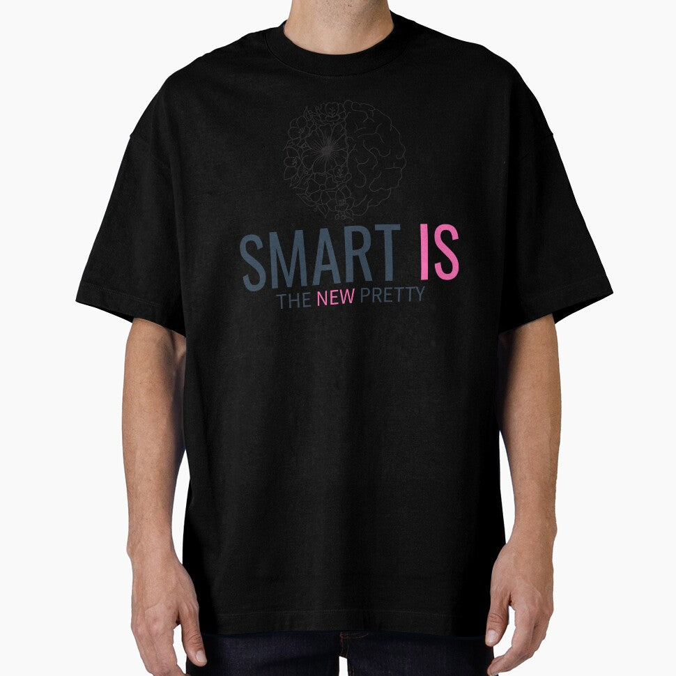 Smart Is The New Pretty by musthavewords