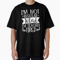 I'm Not Regular Tired I'm Teacher Tired by starsdesigns