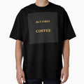 But First Coffee Funny Quote Art - Coffee Lover Gift Mug Shirt - Caffeine Addict Morning Humor by Camwal
