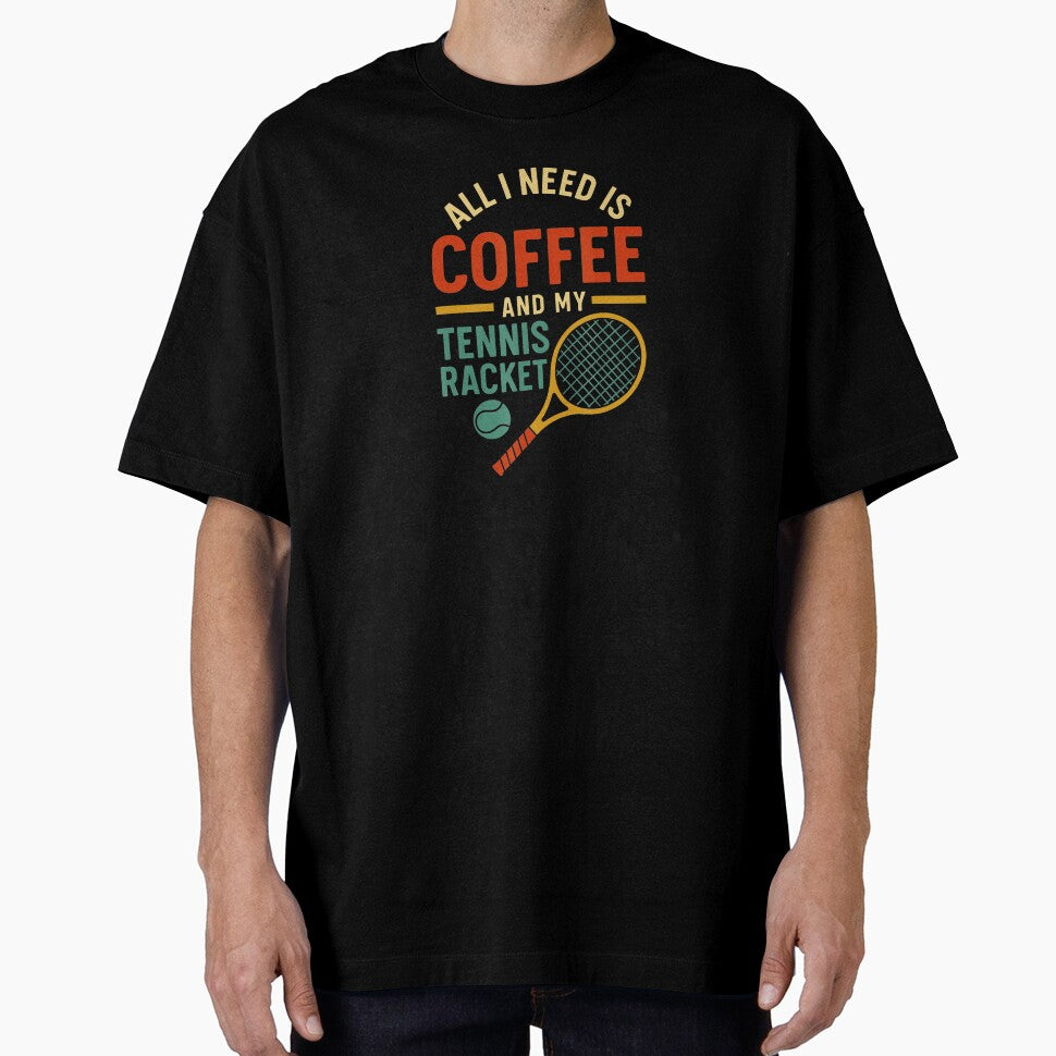 All I Need Is Coffee and My Tennis Racket Retro Minimal by WayTBeenkenArt