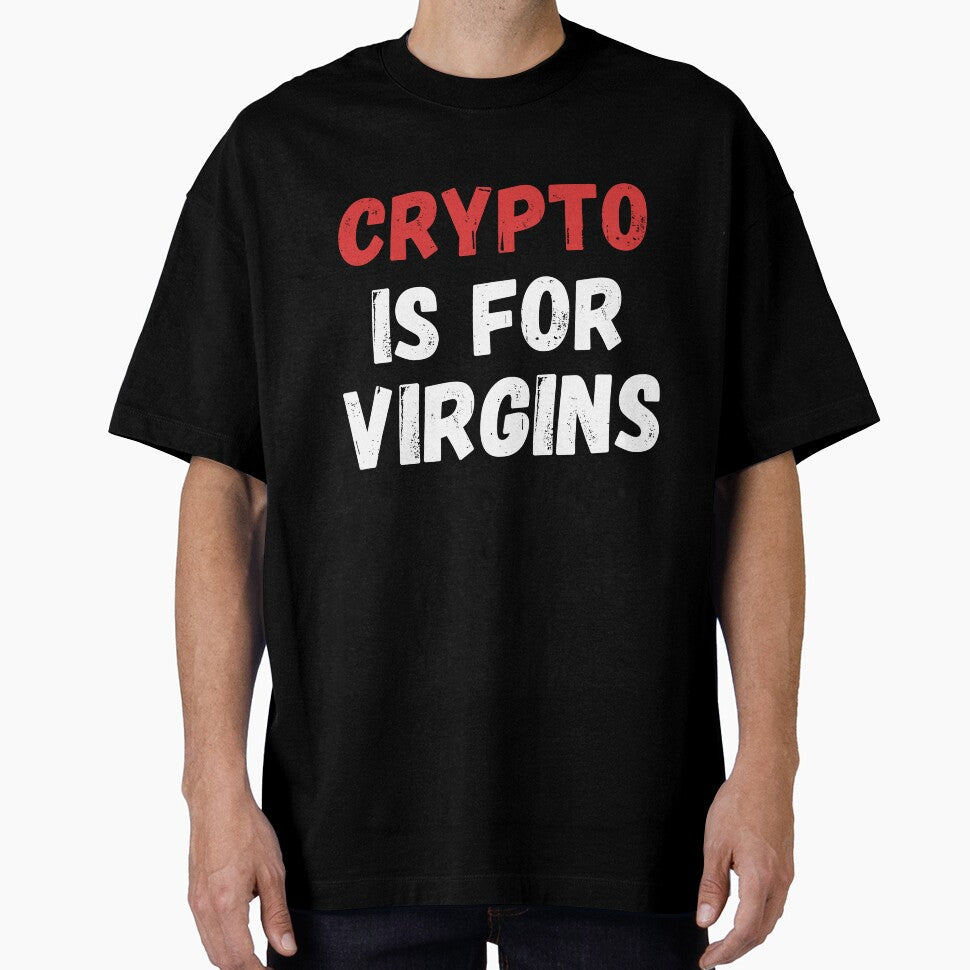 crypto is for virgins by LUX2Boutique ★★★★★