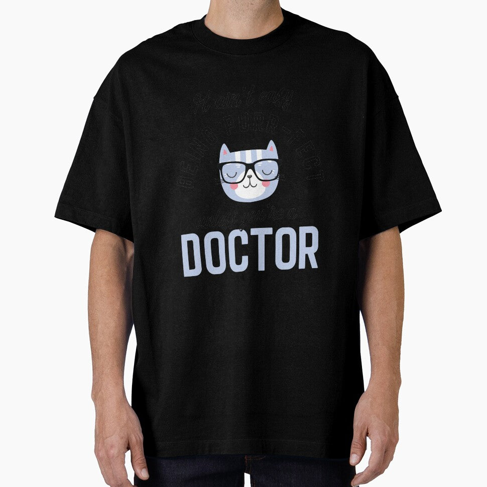 Doctor Cat Gifts for Cat Lovers - It ain't easy being Purr Fect by betternotes