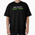 Dad Cyclist, Snacks > Speed - Dad Cycling by GreyTee