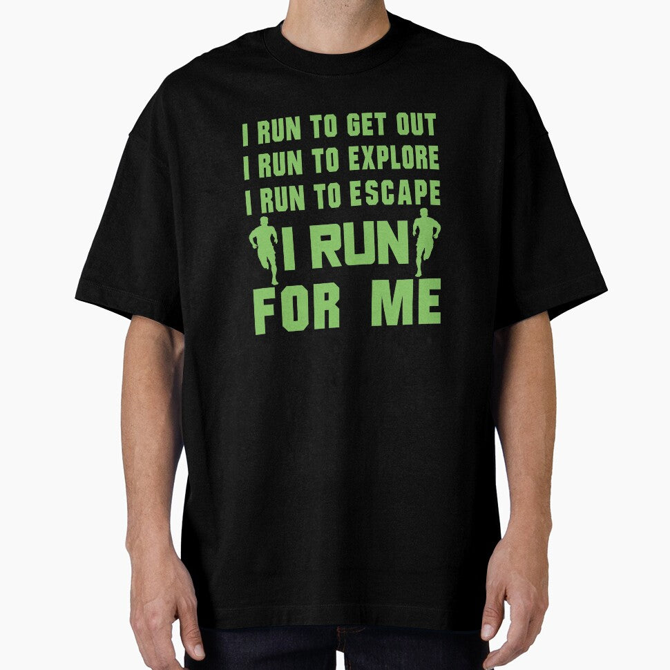 I Run To Get Out, I Run To Explore, I Run To Escape, I Run For Me - Funny Running Quotes -  Green, Violet, Gray, White - Marathoner Gift, Runner's Gift, Running Gift by RaceRunnerz-