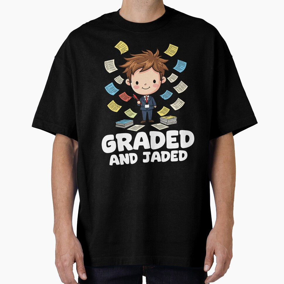 GRADED AND JADED - TEACHER GIFT by KEF Custom