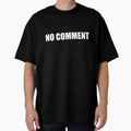 No Comment by ToyoTees