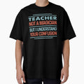 Teacher Not A Magician Sticker But I Understand Your Confusion - Funny Teacher Quote Gift Idea For Men and Womens by Mmmm3344