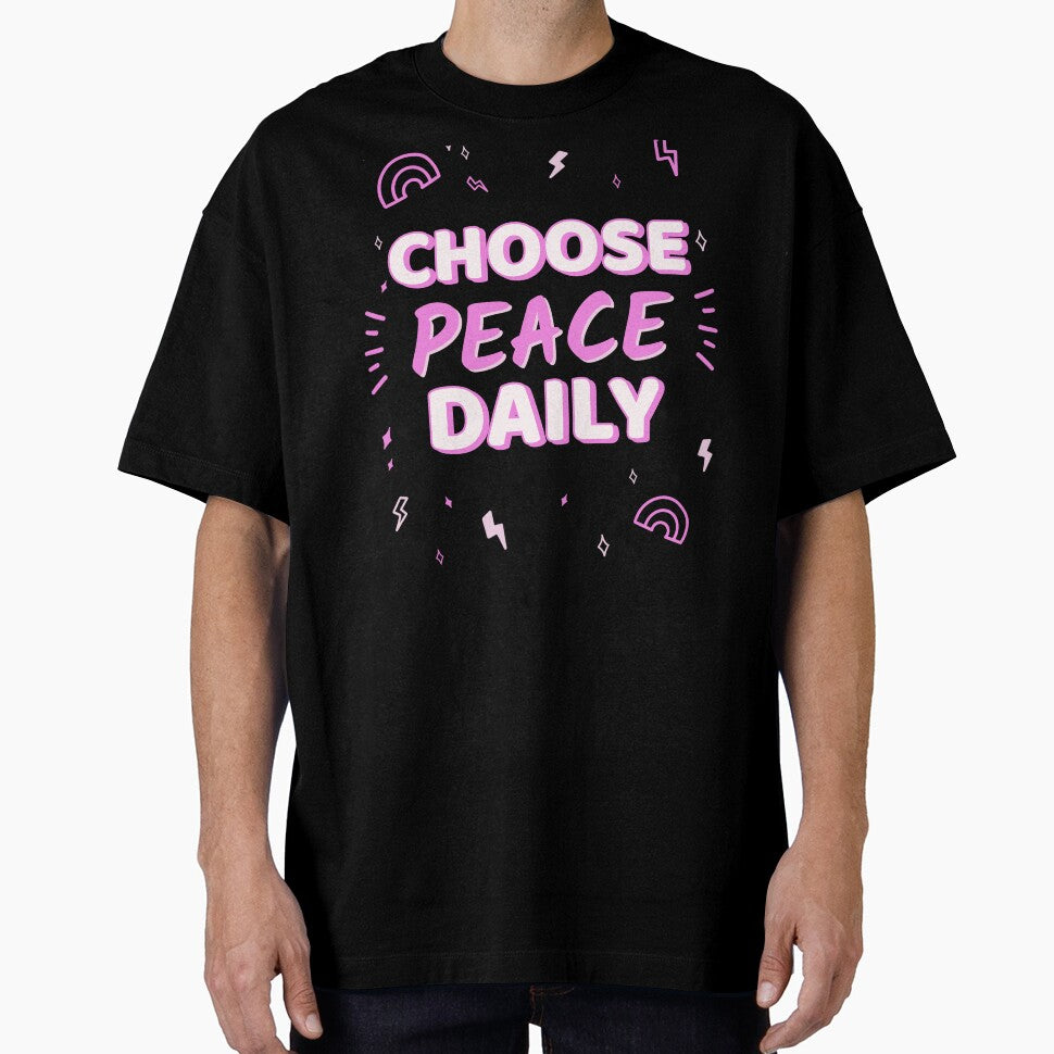 Choose Peace Daily by SarcasticTeez