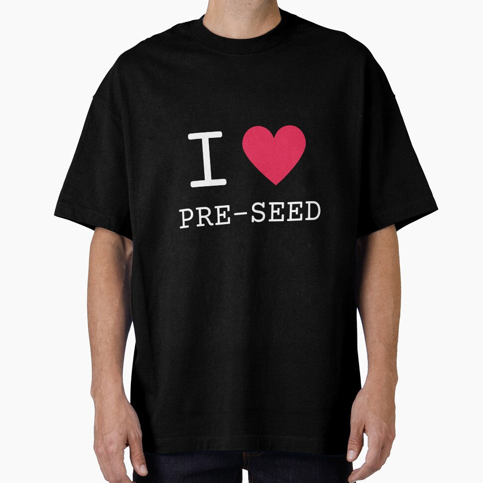 I Love Pre-Seed in white by startupmag by startupmag