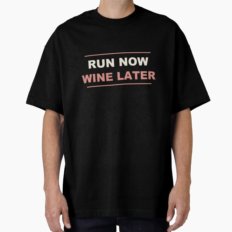 Run Now Wine Later - Funny Running by RetroThreadWorks