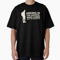 Hiking Is The Answer by noahzboxvintage