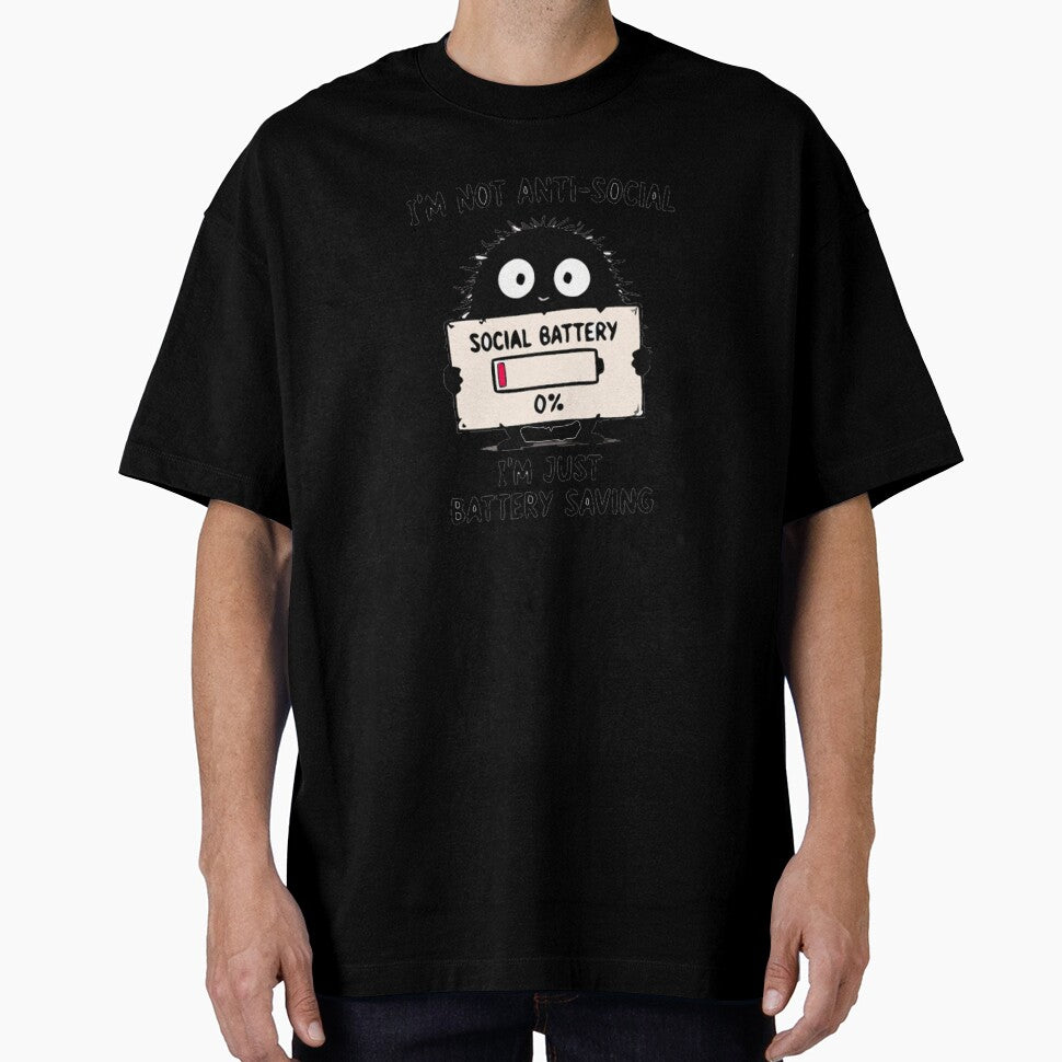I’m Not Anti-Social, I’m Just Battery Saving Funny Introvert Shirt by FAFshop