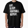 Eat. Sleep. Football. Repeat. – Funny Sports Slogan Design by Vision Crafted