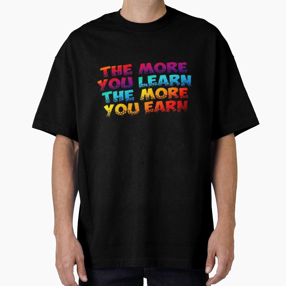 The more you learn the more you earn motivation illustration premium design by truemoneyman