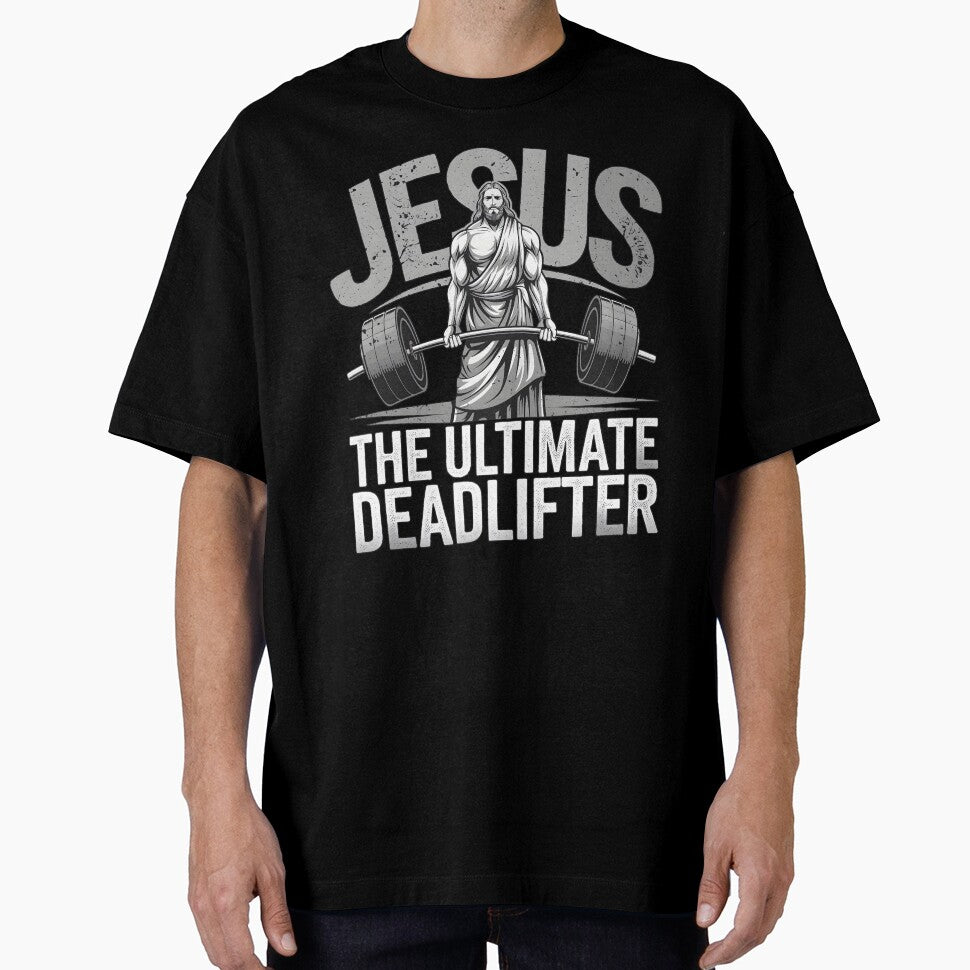 Jesus The Ultimate Deadlifter Christian Workout Gym Fitness by MTRBSK11