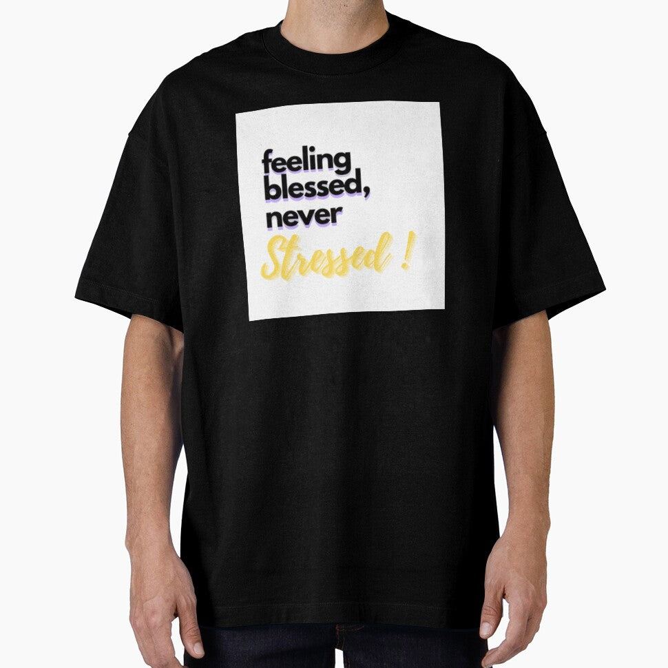 MINIMALIST TEXT-feeling blessed never stressed by YOJHaven