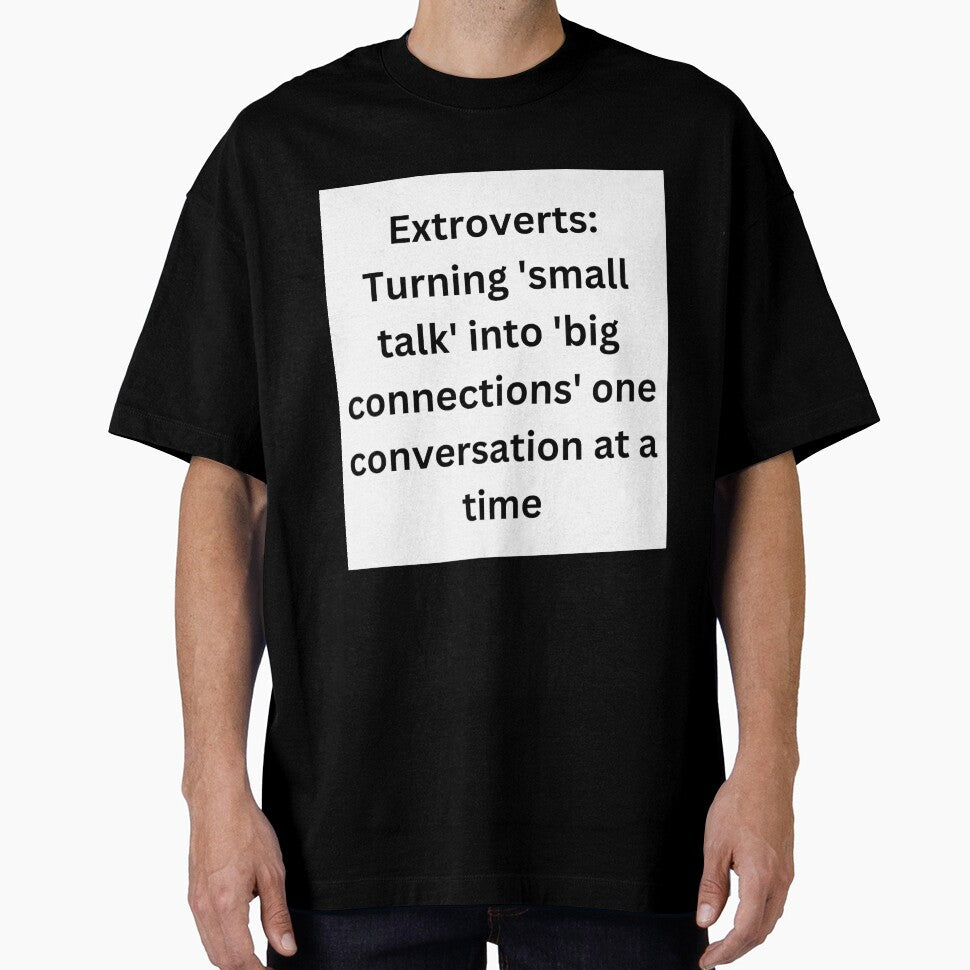 Extroverts: Turning 'small talk' into 'big connections' one conversation at a time by StickerguyYYY