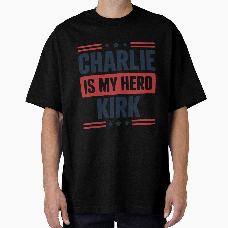 Charlie Is My Hero Kirk – Bold Patriotic Typography Design by TakeOnline247