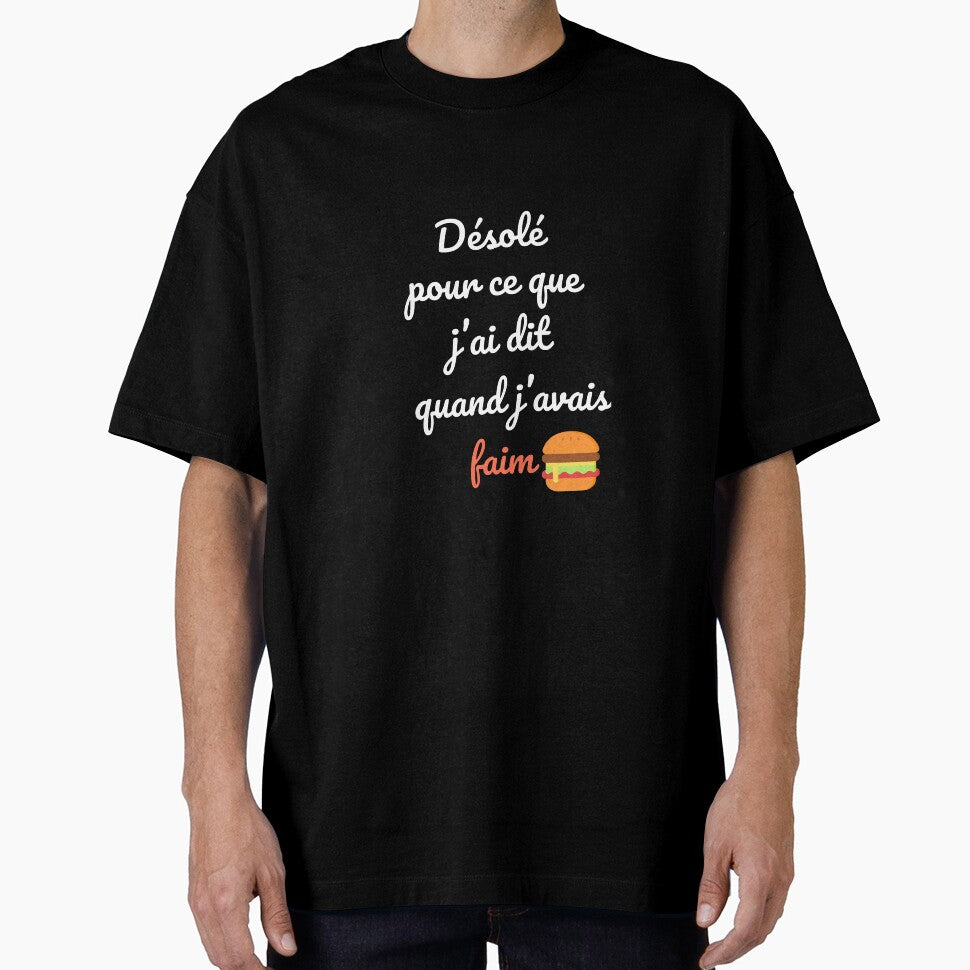 “Sorry for what I said when I was hungry” funny t-shirt – Funny and quirky gift by MyGraphixCraft