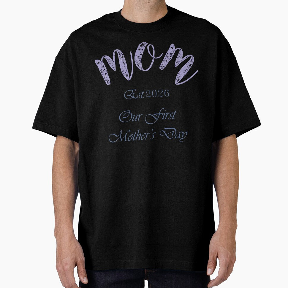 Mom Est 2026 Shirt, Our First Mothers Day Gift, New Mom Gift 2026, Pregnancy Announcement, First Time Mom Present by OneMoments