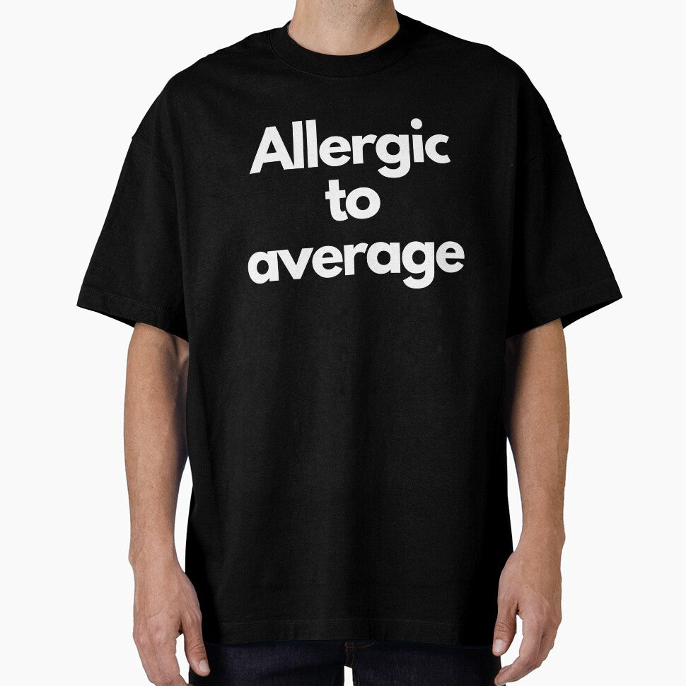 ALLERGIC TO AVERAGE by vishwajeetkhot