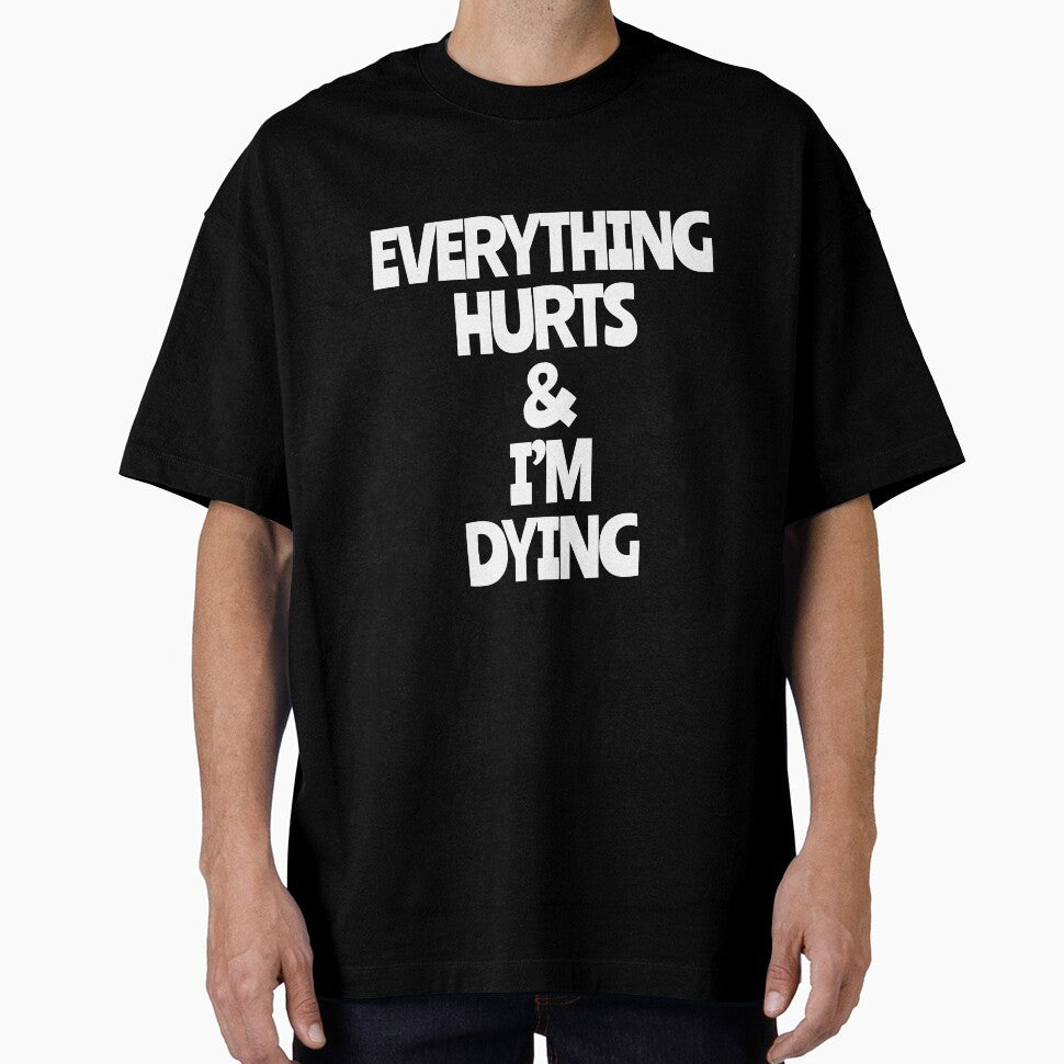 Workout Everything Hurts Im Dying by unassertive19