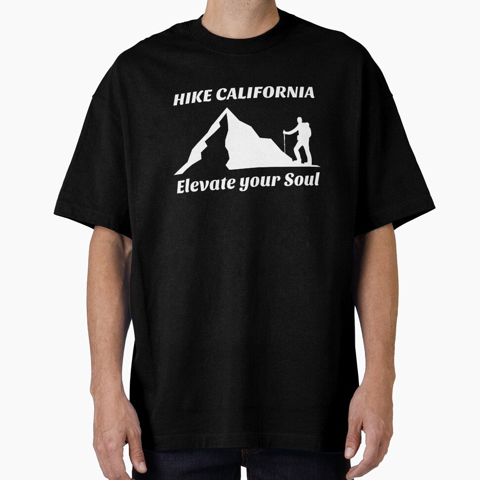 HIKE CALIFORNIA ELEVATE YOUR SOUL by JMBoy